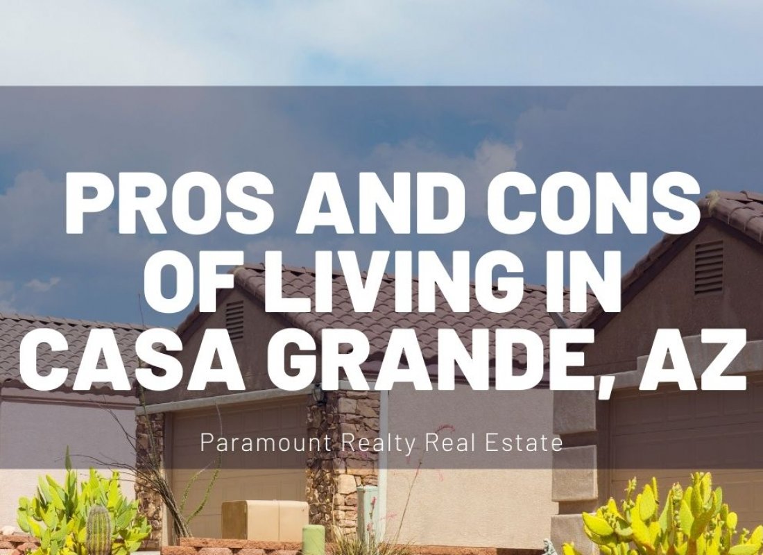Pros and Cons of Living in Casa Grande, AZ