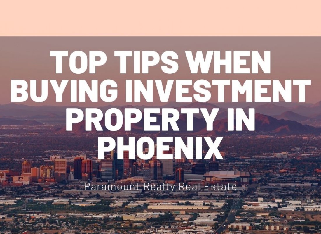 Top Tips When Buying Investment Property in Phoenix