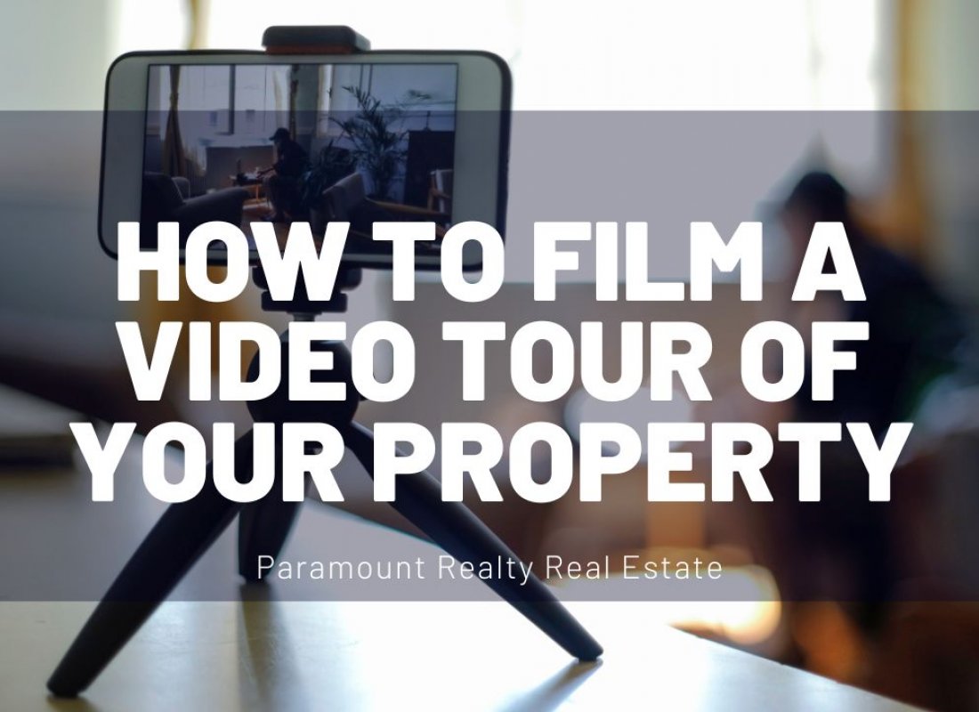 How to Film a Video Tour of Your Property