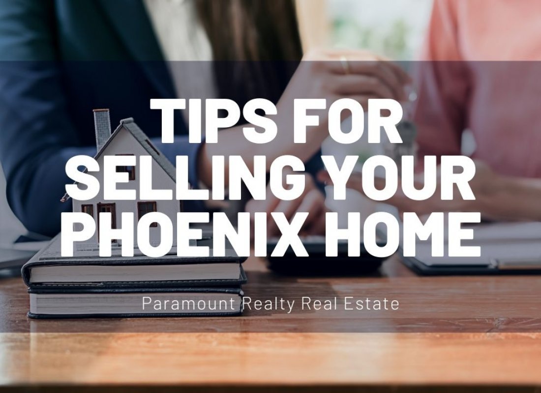 Tips For Selling Your Phoenix Home