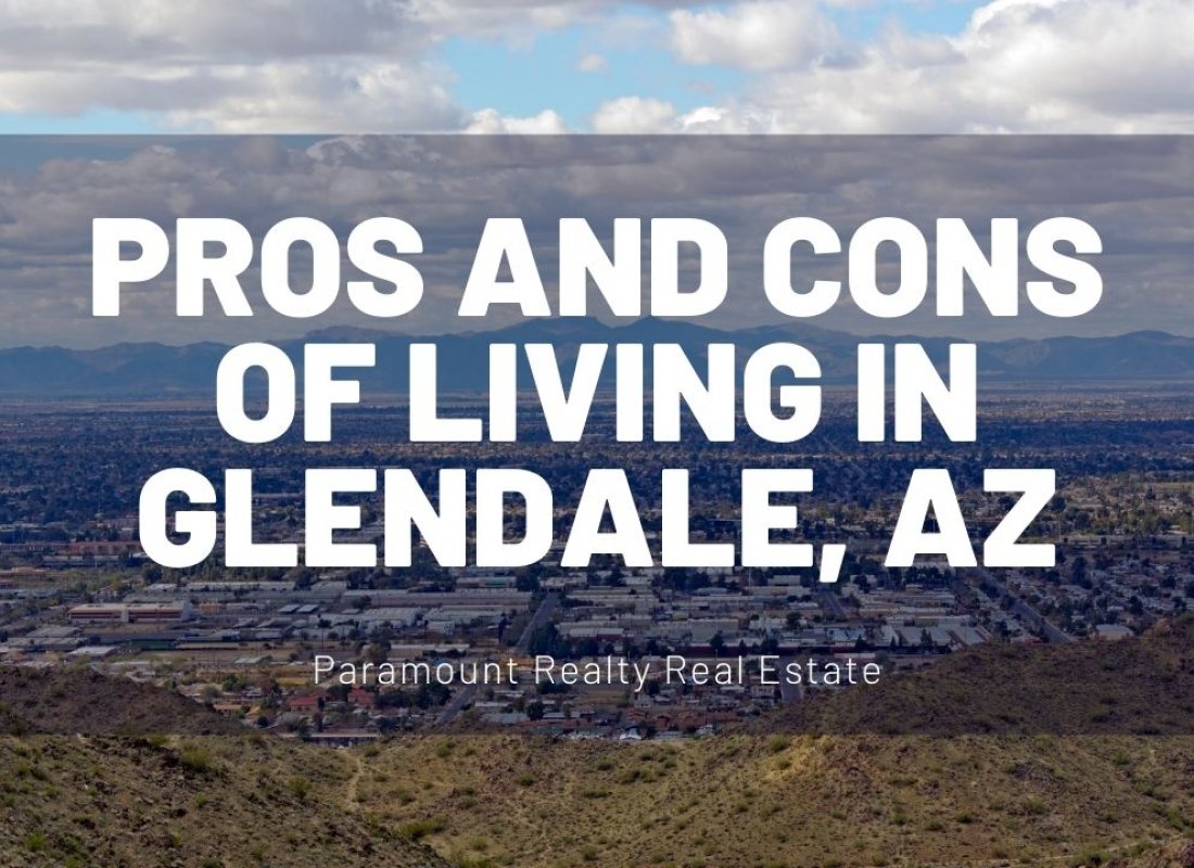 Pros and Cons of Living in Glendale, AZ